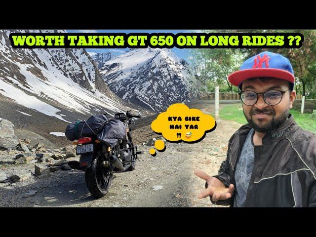 IS GT 650 BAD FOR  LONG RIDES ?? || PROS AND CONS || DETAILED  OWNERSHIP REVIEW