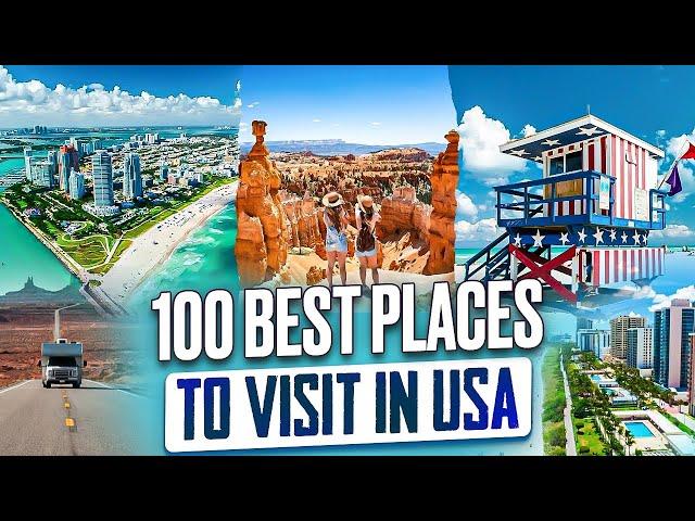 100 Best Places To Visit in USA 2024 4K