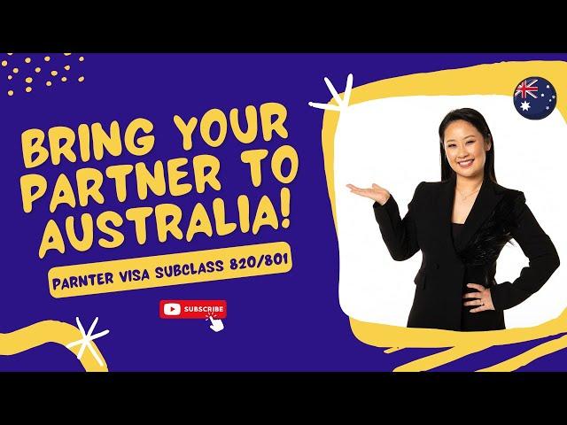 Partner Visa 820/801: How to Stay Together in Australia