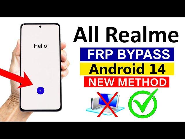 All Realme : Gmail Account/ FRP Bypass - ANDROID 14 (without pc)