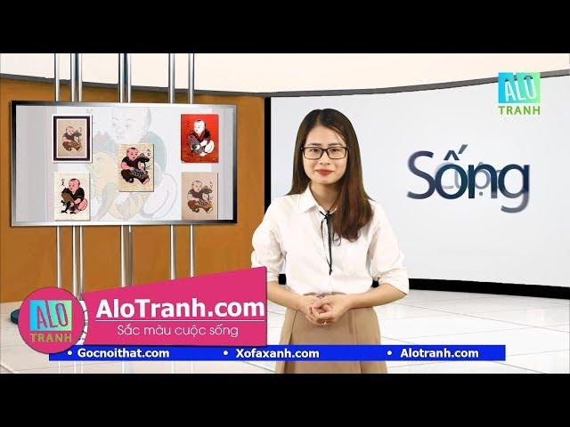 Ý Nghĩa Tranh Đông Hồ Và Nét Đặc Trưng Trong Văn Hóa Việt