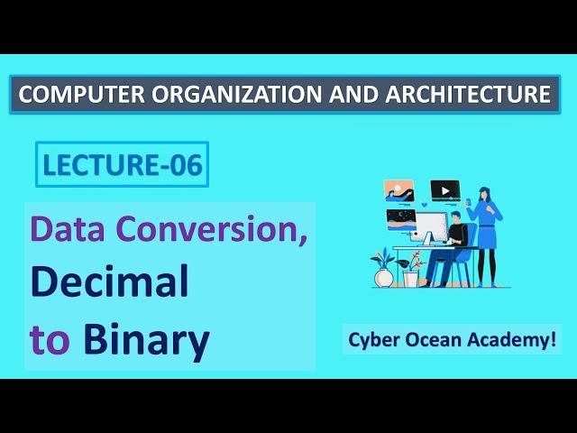 Decimal to Binary Conversion | Cyber Ocean Academy!