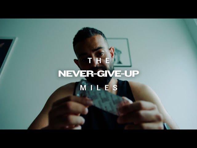 The Miles That Made You | The Never-Give-Up Miles | Garmin