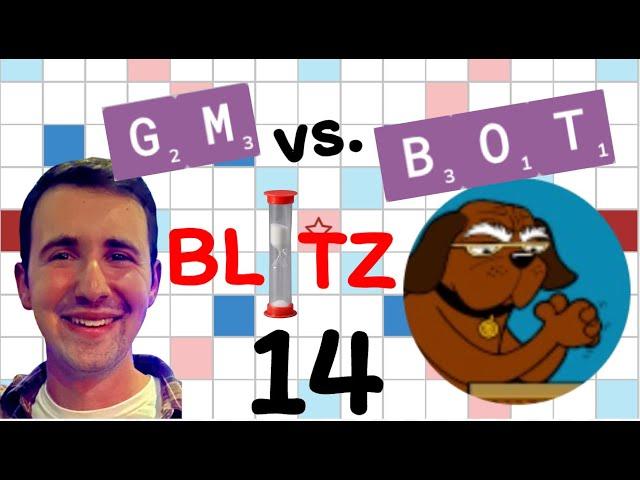 Scrabble GM vs. Bot Blitz Battle: Episode 14!