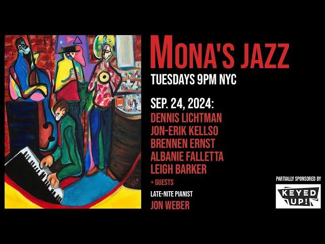 Mona's jazz NYC - 9/24/24 - Lichtman, Kellso, Falletta, Ernst, Barker