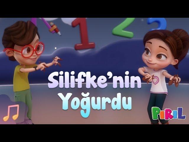 Pırıl - Silifke'nin Yoğurdu Şarkısı