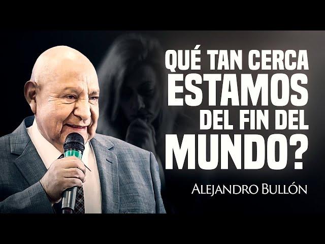 ¿Cómo Terminará el Mundo? - Alejandro Bullón