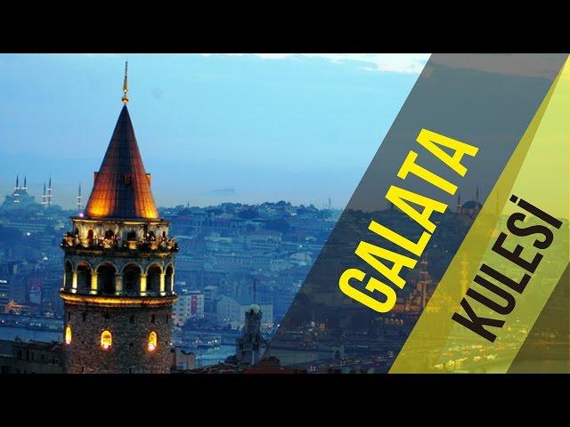 Galata Kulesi Hikayesi