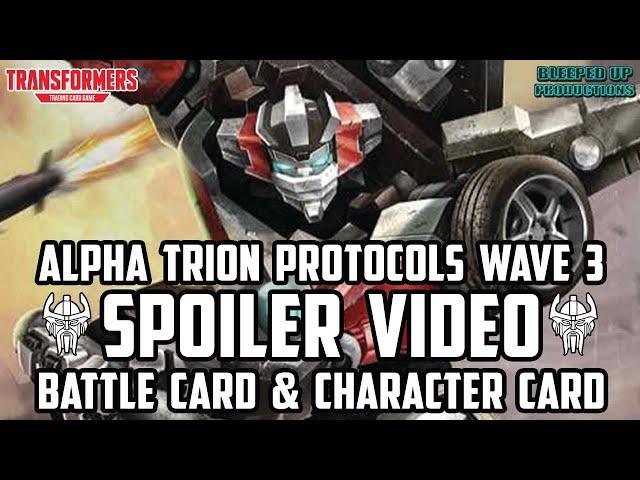 "ALPHA TRION PROTOCOLS" WAVE 3 - SPOILERS