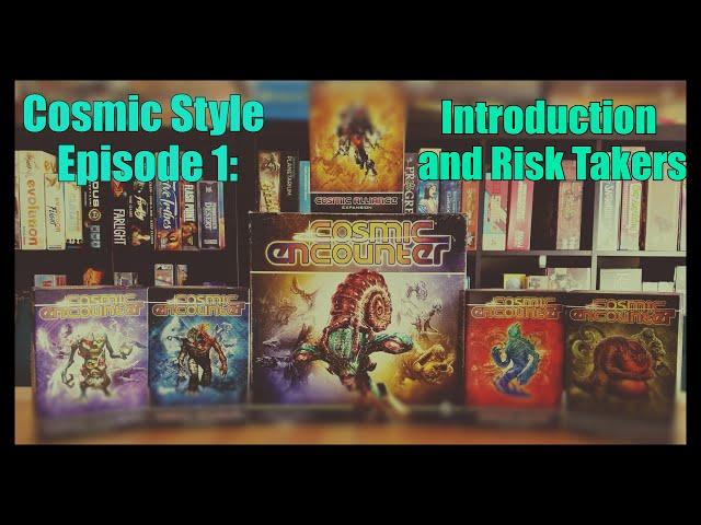 Cosmic Style - Introduction and Risk Takers