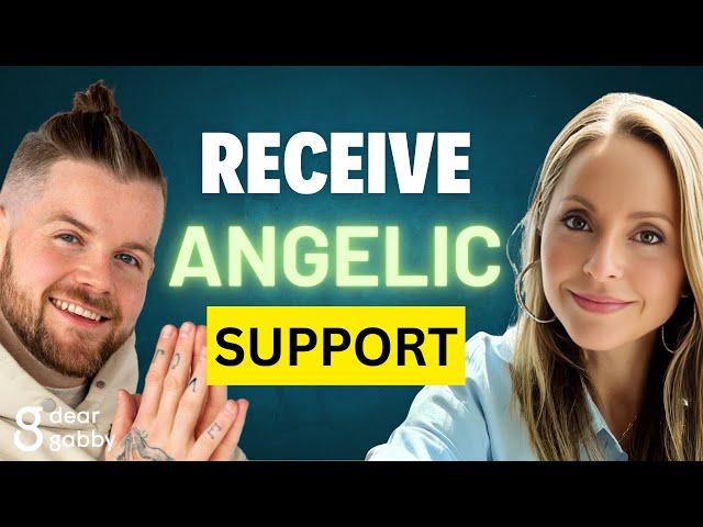 Unlock Your Angel’s Guidance: How to Connect with the Angelic Realm with Kyle Gray & Gabby Bernstein