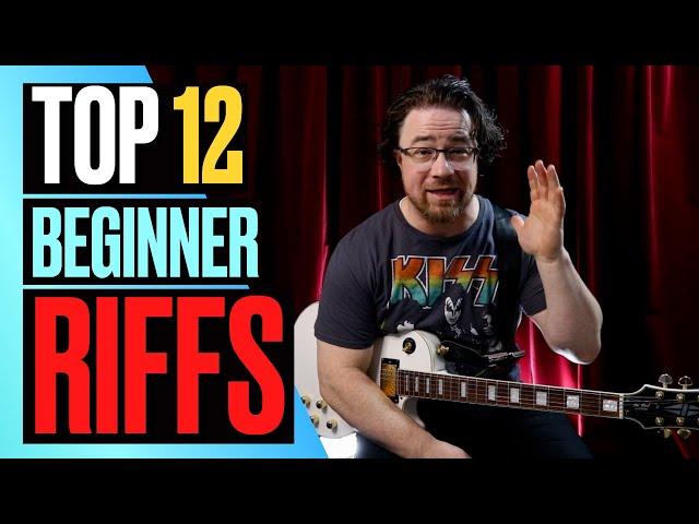 You need to know these Top 12 Beginner Guitar Riffs - WITH TAB