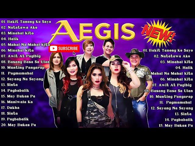 Aegis Greatest Hits Playlist 2024 Bakit Tanong Ko Sayo, Natatawa Ako,Minahal Kita,...