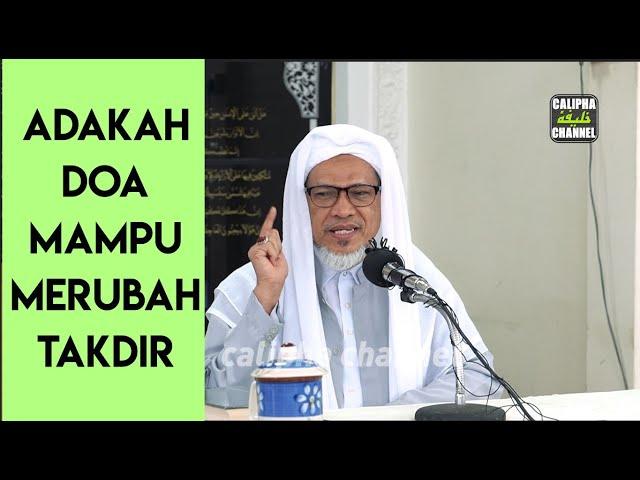 Adakah Doa Boleh Merubah Takdir? - Baba Ismail Sepanjang