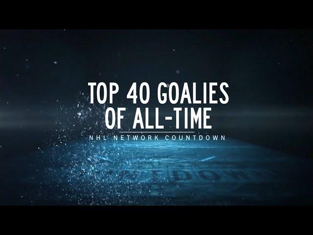 NHL Network Countdown: Top Goalies All-Time