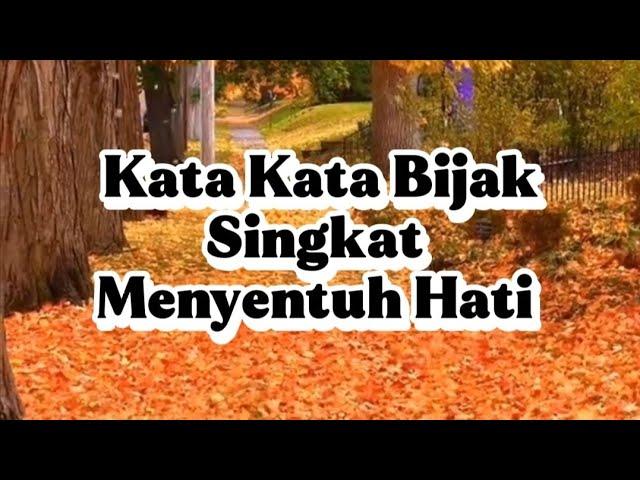 KATA KATA BIJAK SINGKAT PENUH MAKNA MENYENTUH HATI