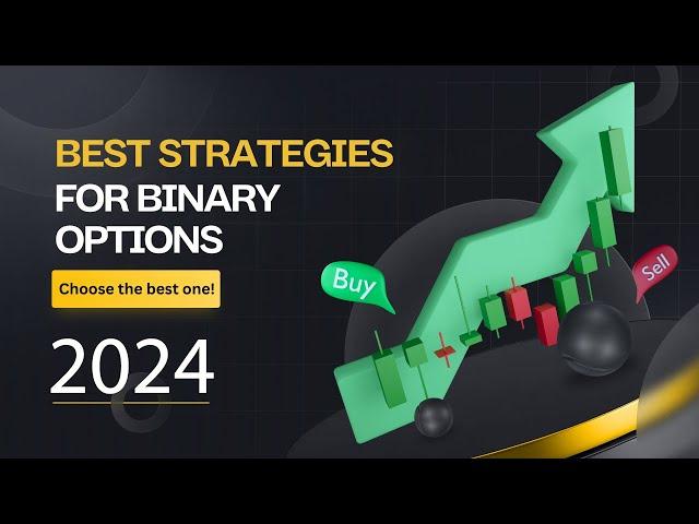 2024 HIGHLIGHTS: Top 5 strategy for binary options