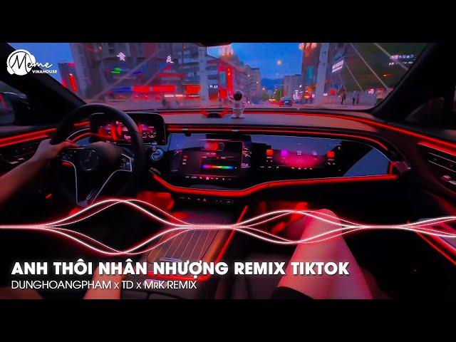 Thầm Thương Trộm Nhớ Em Vẫn Ngẩn Ngơ Đợi Chờ...Anh Thôi Nhân Nhượng Remix TikTok - Dunghoangpham