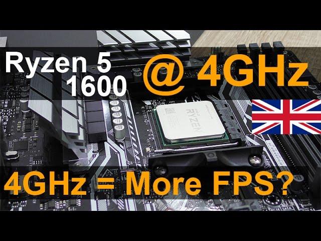 AMD Ryzen 5 1600 @ 4GHz Review