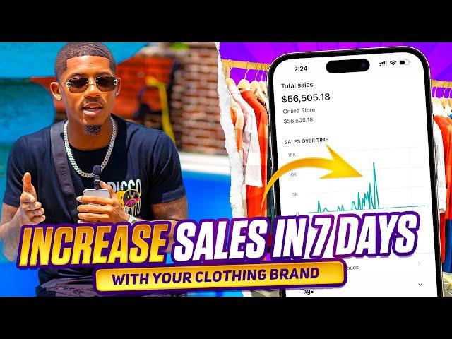 How to Increase Clothing Brand Sales In The Next 7 Days