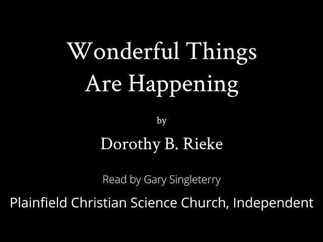 Wonderful Things Are Happening by Dorothy B  Rieke