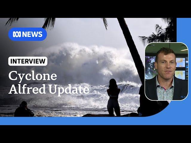 Bureau of Meteorology update as Cyclone Alfred crosses coastal islands off Brisbane coast | ABC NEWS