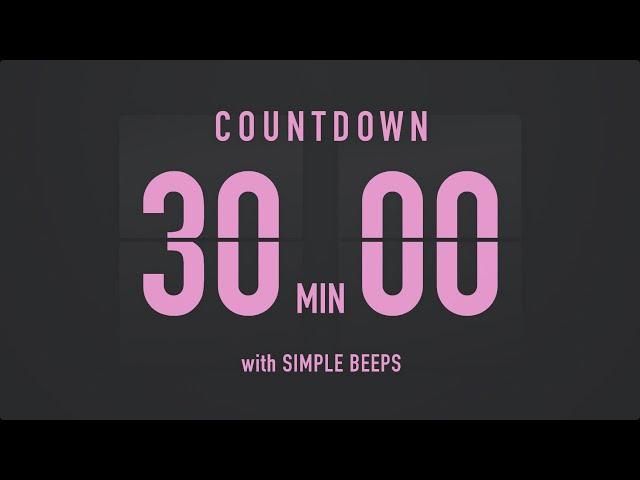 30 Minutes Countdown Flip Clock Timer / Simple Beeps 