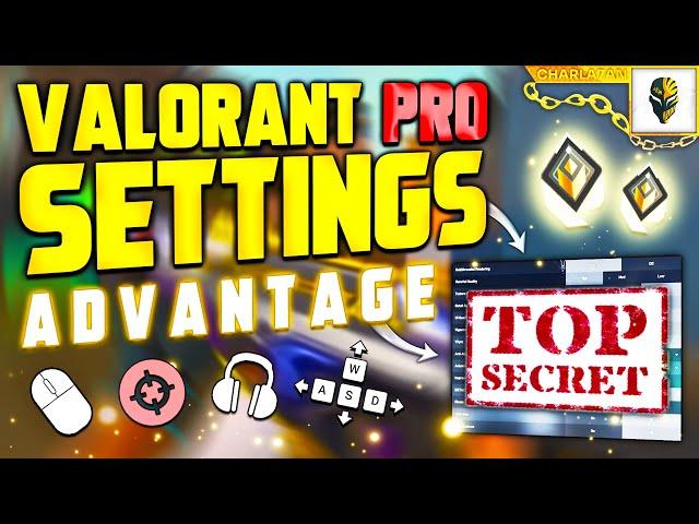 Valorant BEST Settings for Competitive Play (FPS, QUALITY & ADVANTAGE) | PRO Settings Guide