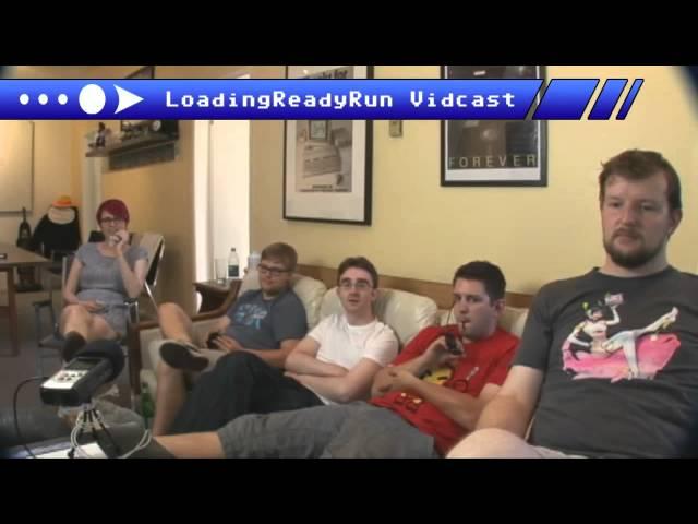 LoadingReadyRun Vidcast, Aug 4th, 2012