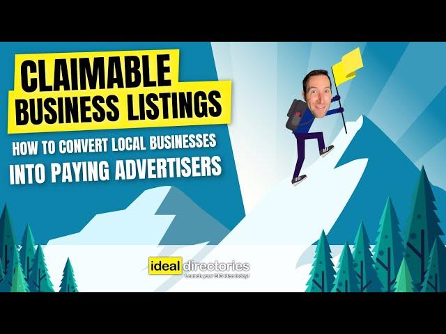 Claimable Business Listings: How to Convert Local Businesses into Paying Advertisers