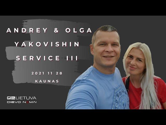 Андрей Яковишин  / Andrey Yakovishin - Service lll (Kaunas) 2021 11 28 HD