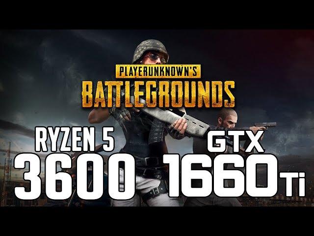 PUBG on Ryzen 5 3600 + GTX 1660Ti 1080p,1440p benchmarks!