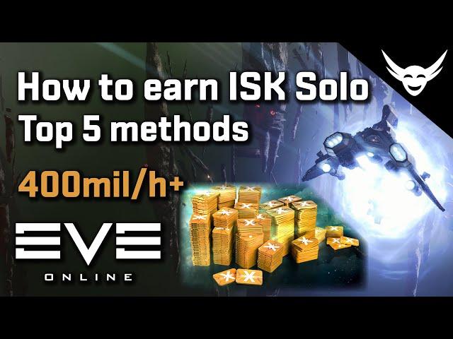 EVE Online - (SOLO) Top 5 ways to earn ISK