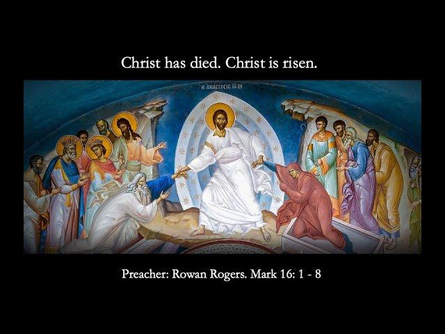 Christ Has Died Christ Is Risen. Preacher: Rowan Rogers