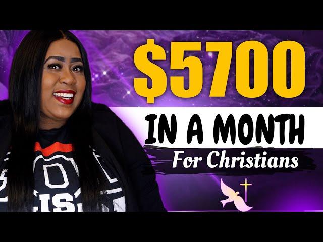 The Best Side Hustles For Christians: Make $5700 In A Month Online