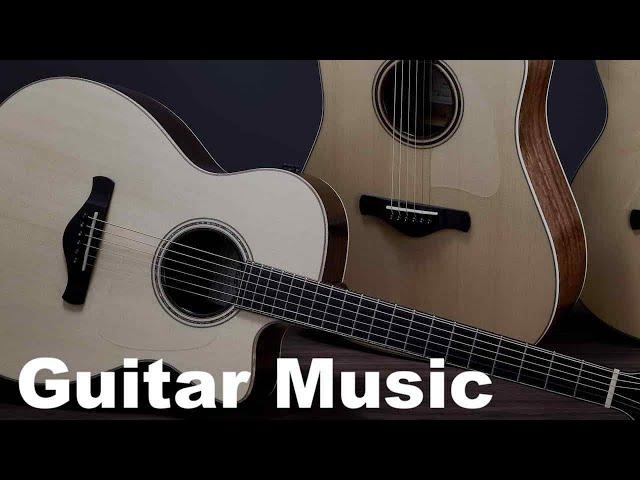 Guitar Music and Guitar Music Instrumental: 1 Hour of Guitar Music Best (2024 Collection)