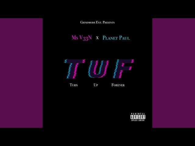 T.U.F (feat. Planet Paul)