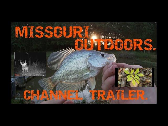 Missouri Outdoors. Channel Trailer.