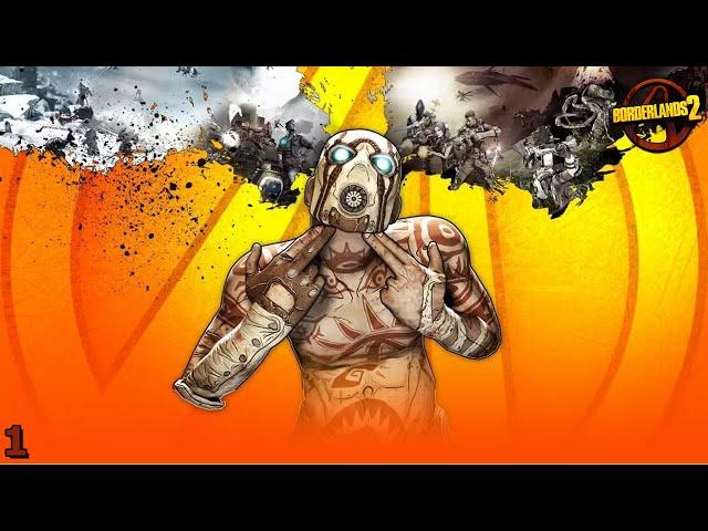 Borderlands 2 Part 1: Meeting Claptrap & Sir Hammerlock