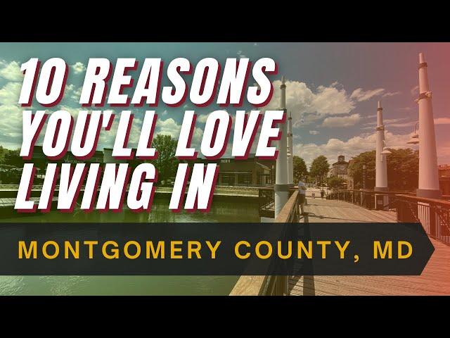 Living in Montgomery County MD (2021) 10 reasons we LOVE it here!