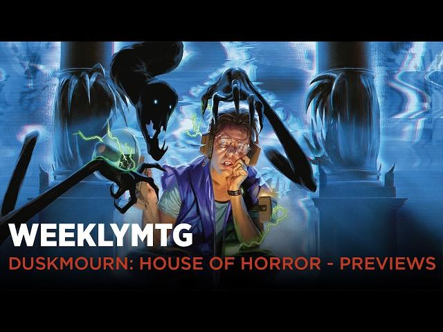 WeeklyMTG | Duskmourn: House of Horror - Previews!