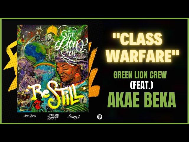 Green Lion Crew x Akae Beka - Class Warfare