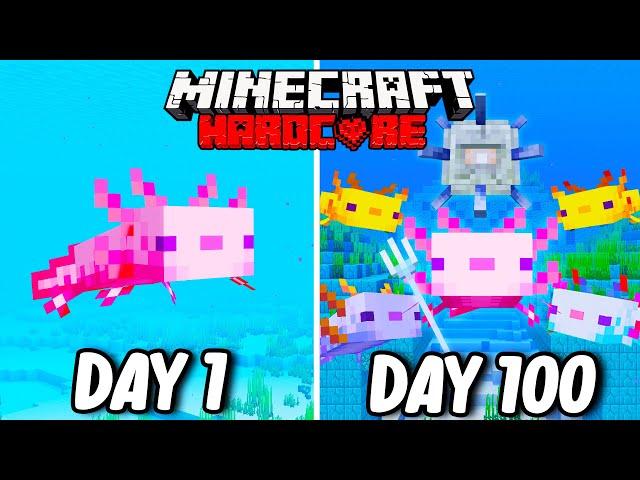 I Survived 100 Days as an AXOLOTL in Hardcore Minecraft... Minecraft Hardcore 100 Days