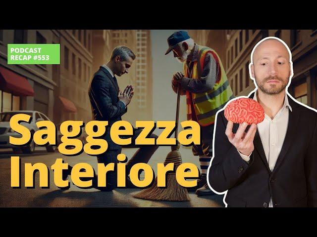 La Saggezza Interiore spiegata da uno Psicologo