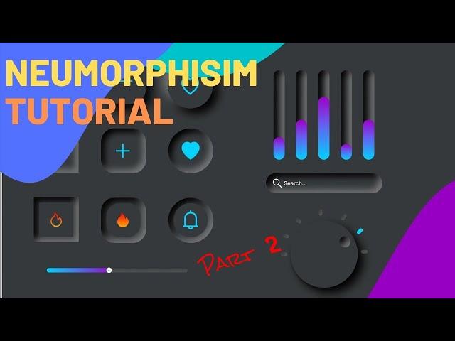 NEUMORPHISM / SOFT UI DESIGN TUTORIAL. FIGMA. FOR ABSOLUTE BEGINNERS.