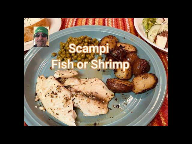 Scampi - Fish, Shrimp, Clams or any Seafood - easy and delicious