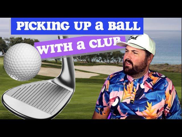 HOW TO PICK UP A GOLF BALL WITH A GOLF CLUB. Picking up a ball with a wedge.