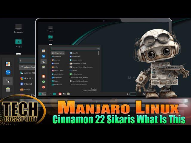 Manjaro Linux Cinnamon 22 Sikaris What Is This ?  Explore Manjaro 22 Sikaris Cinnamon Linux 6