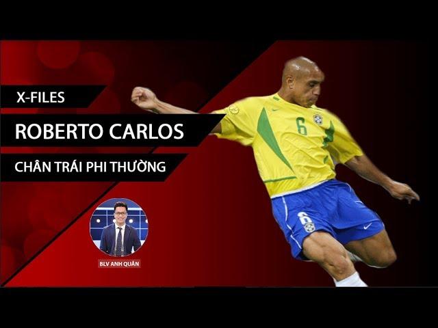 ROBERTO CARLOS VÀ NHỮNG CÚ SÚT TRÁI PHÁ TỪ VÒNG ĐÙI KHỔNG LỒ