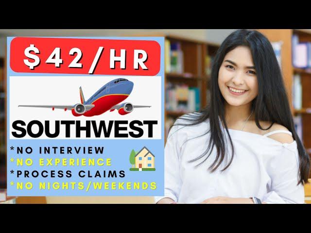 Southwest is Hiring Remote! No Interview No Experience Remote Work From Home Jobs 2024